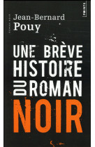 Une breve histoire du roman noir