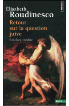 Retour sur la question juive