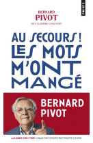 Au secours ! les mots m-ont mange