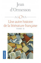 Une autre histoire de la litterature francaise - tome 2 - vol02