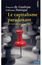 Le capitalisme paradoxant - un systeme qui rend fou