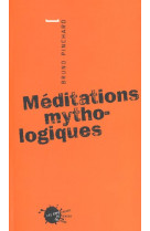 Meditations mythologiques