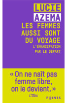 Les femmes aussi sont du voyage