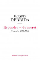 Repondre - du secret - seminaire (1991-1992)