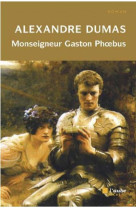 Monseigneur gaston phoebus