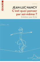 C-est quoi penser par soi-meme ?