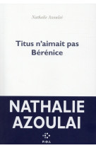 Titus n-aimait pas berenice