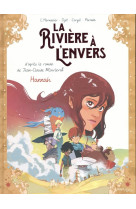 La riviere a l-envers - tome 2 hannah - vol02