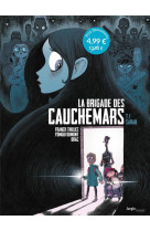 La brigade des cauchemars - op petit prix 2024 - tome 1 sarah