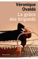 La grace des brigands