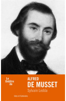 Le theatre d-alfred de musset