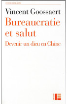 Bureaucratie et salut