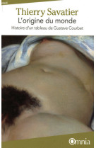 L-origine du monde - histoire d-un tableau de gustave courbet 4ed