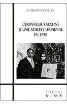 L- honneur ratatine d-une athlete lesbienne en 1930