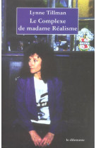 Le complexe de madame realisme