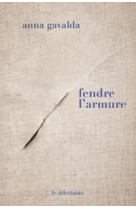 Fendre l-armure