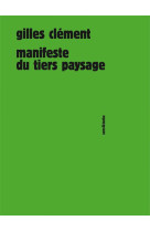 Manifeste du tiers paysage