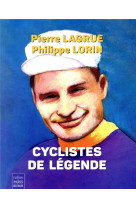 Cyclistes de legende