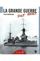 La grande guerre sur mer