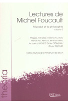 Lectures de michel foucault - t02 - lectures de michel foucault - vol. 2 - foucault et la philosophi