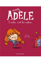 Bd mortelle adele, tome 02 - l-enfer, c-est les autres