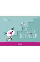 Petit dernier - petit dernier