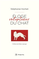 Eloge voluptueux du chat