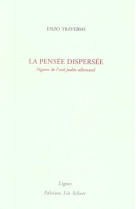 La pensee dispersee