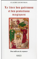 Le livre des guerisons et des protections magiques