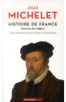 Histoire de france tome 9 guerres de religion