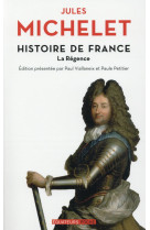 Histoire de france - tome 15 la regence