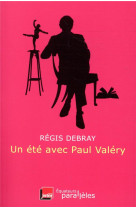 Un ete avec paul valery