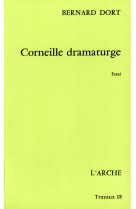 Corneille dramaturge