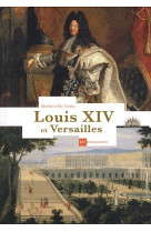 Louis xiv et versailles