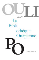 La bibliotheque oulipienne - tome 9 - vol09