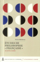 Etudes de philosophie francaise - de sieyes a barni