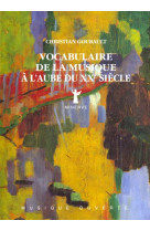 Vocabulaire de la musique a l-aube du xxe siecle