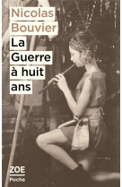 La guerre a huit ans