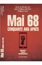 Mai 68  cinquante apres. - memoire{s}, trace {s}, representation {s}