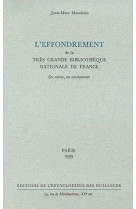 L- effondrement de la tres grande bibliotheque nationale de france