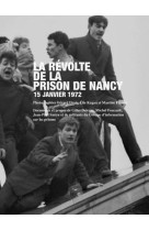 La revolte de la prison de nancy 15 janvier 1972