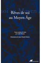 Rever de soi - les songes autobiographiques au moyen age