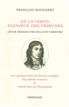 De la vertu, disparue des tribunes - (pour rehabiliter billaud-varenne)