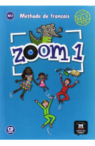 Zoom 1 - livre de l-eleve