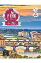 Un fine settimana a firenze - un viaggio, una citta, una storia