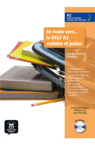 En route vers  le delf a2 scolaire et junior - livre de l eleve