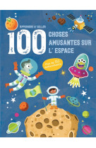 L-espace - apprendre et coller 100 choses amusantes sur - plus de 150 autocollants