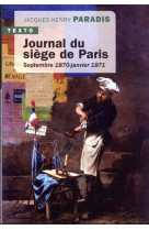 Journal du siege de paris - septembre 1870 - janvier 1871