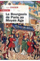 Le bourgeois de paris au moyen age