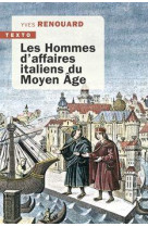 Les hommes d-affaires italiens du moyen age